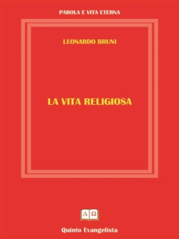 La Vita Religiosa - Leonardo Bruni