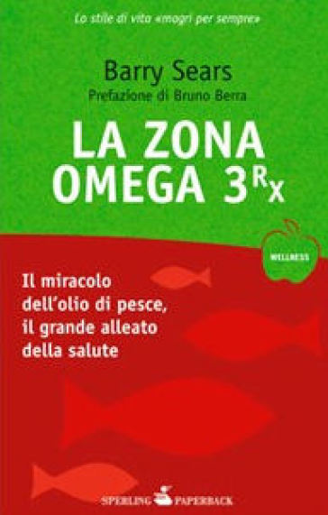 La Zona Omega 3rx - Barry Sears