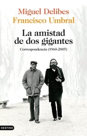 La amistad de dos gigantes