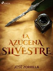 La azucena silvestre