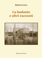 La badante e altri racconti