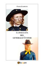 La ballata del generale Custer