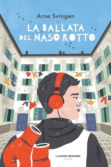 La ballata del naso rotto - Arne Svingen