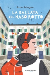 La ballata del naso rotto