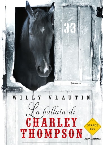 La ballata di Charley Thompson - Willy Vlautin