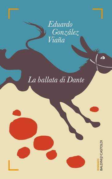 La ballata di Dante - Eduardo Gonzáles Viaña
