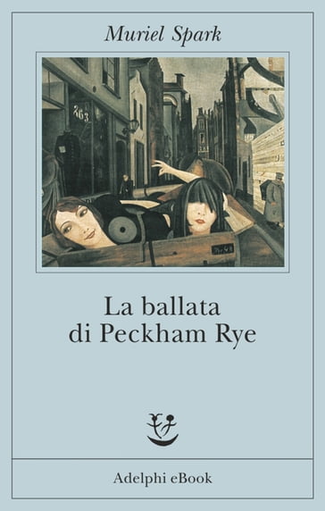 La ballata di Peckham Rye - Muriel Spark