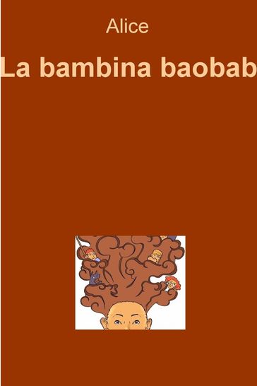 La bambina baobab - Alice