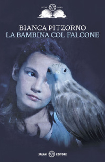 La bambina col falcone - Bianca Pitzorno