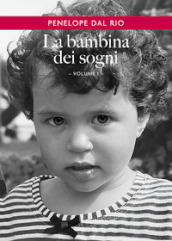 La bambina dei sogni. 1.