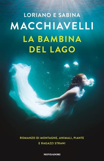 La bambina del lago - Loriano Macchiavelli - Sabina Macchiavelli