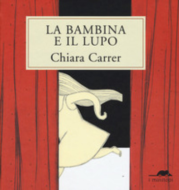 La bambina e il lupo - Chiara Carrer