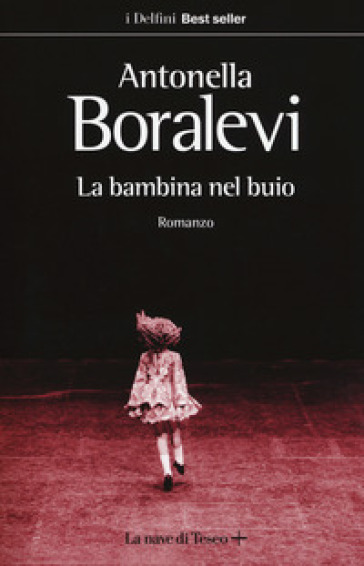 La bambina nel buio - Antonella Boralevi | 
