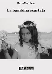 La bambina scartata