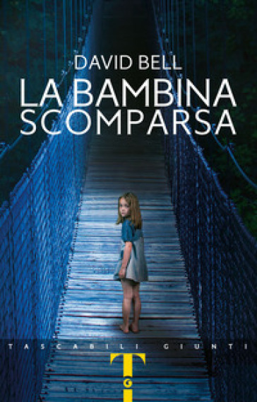 La bambina scomparsa - David Bell