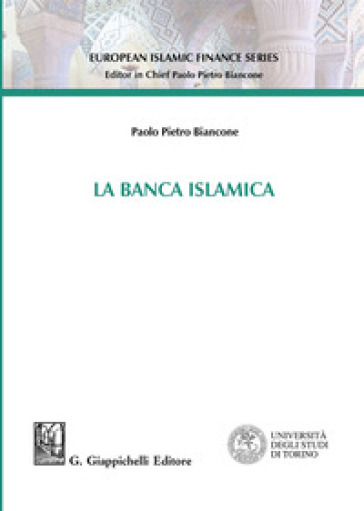 La banca islamica - Paolo Pietro Biancone