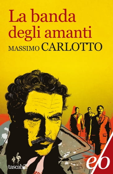La banda degli amanti - Massimo Carlotto