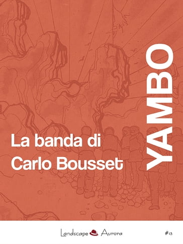 La banda di Carlo Bousset - Yambo