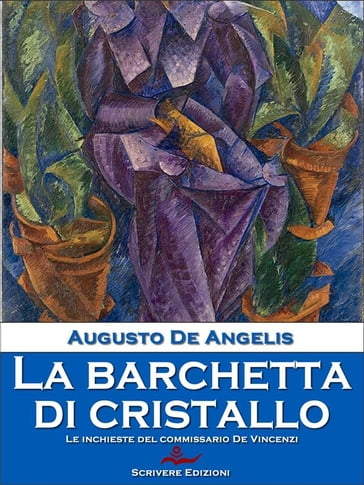 La barchetta di cristallo - Augusto De Angelis