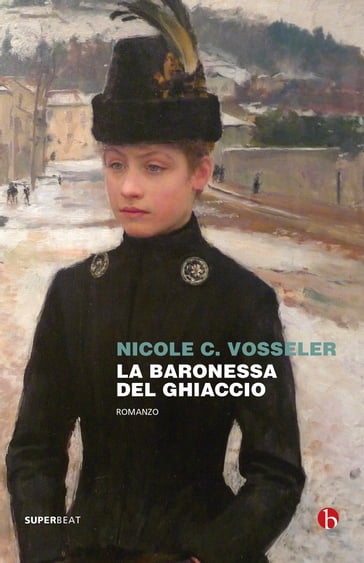La baronessa del ghiaccio - Nicole C. Vosseler