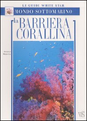 La barriera corallina - Angelo Mojetta