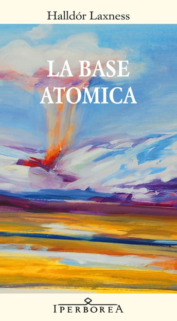 La base atomica - Halldór Laxness