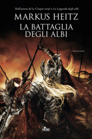 La battaglia degli albi - Markus Heitz