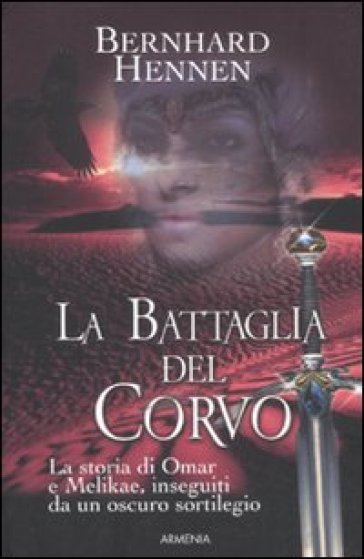 La battaglia del corvo - Bernhard Hennen