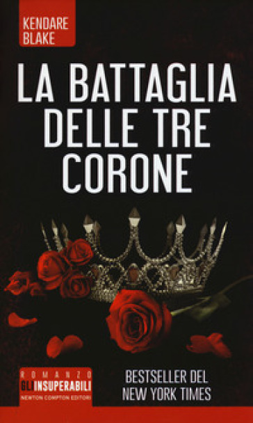 La battaglia delle tre corone - Kendare Blake