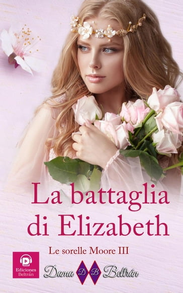 La battaglia di Elizabeth - Dama Beltrán