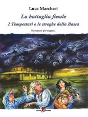 La battaglia finale