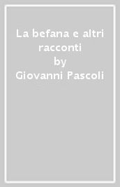 La befana e altri racconti