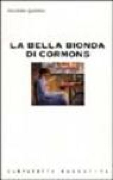 La bella bionda di Cormons - Nicoletta Spallitta