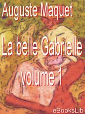 La belle Gabrielle - volume 1