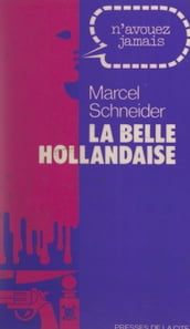 La belle Hollandaise