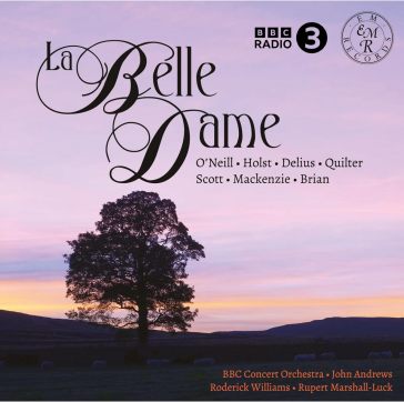 La belle dame - BBC Concert Orchestra