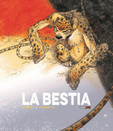 La bestia. 1. - Zidrou, Pé Frank - Libro - Mondadori Store