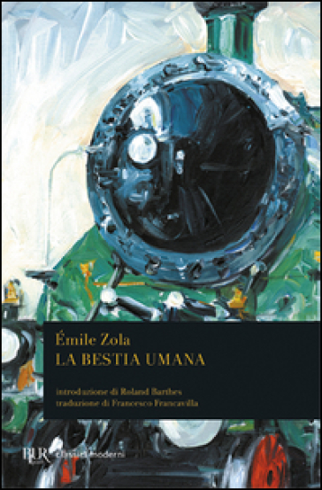 La bestia umana - Emile Zola