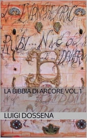 La bibbia di arcore vol. 1