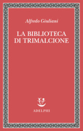 La biblioteca di Trimalcione