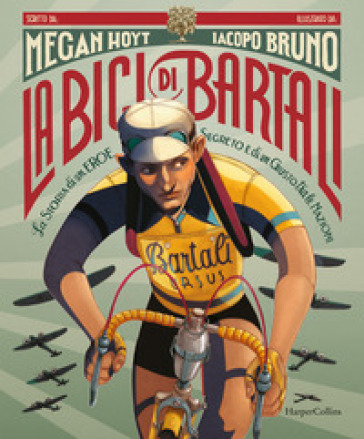 La bici di Bartali - Megan Hoyt