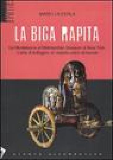 La biga rapita - Mario La Ferla