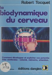 La biodynamique du cerveau