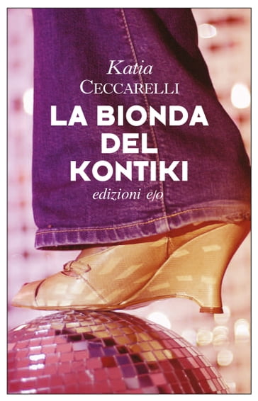 La bionda del Kontiki - Katia Ceccarelli