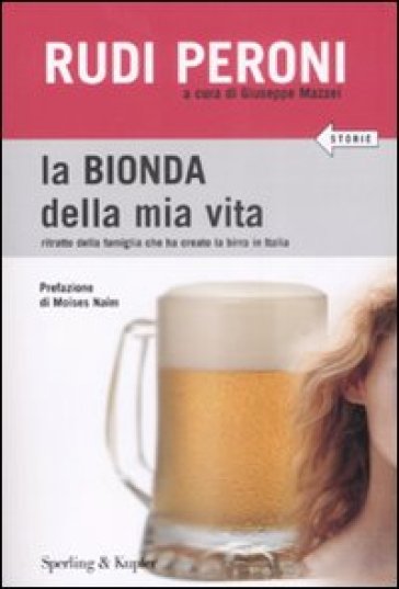 La bionda della mia vita - Rudi Peroni - Giuseppe Mazzei