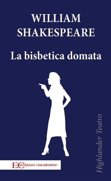 La bisbetica domata - William Shakespeare