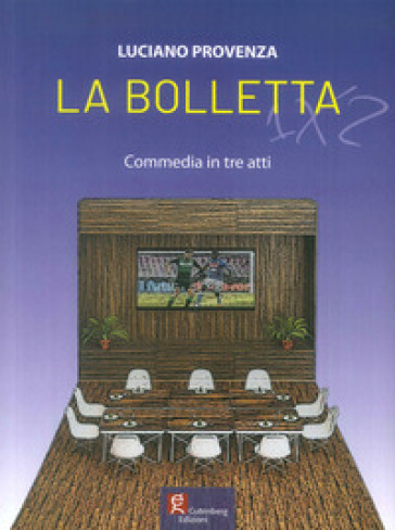 La bolletta 1X2 - Luciano Provenza