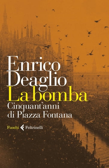 La bomba - Enrico Deaglio