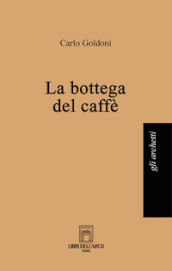 La bottega del caffè