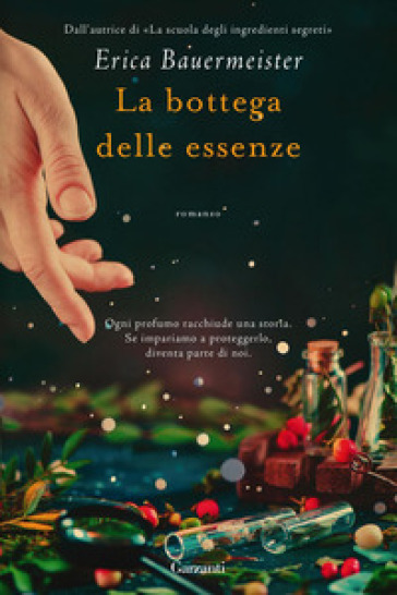 La bottega delle essenze - Erica Bauermeister